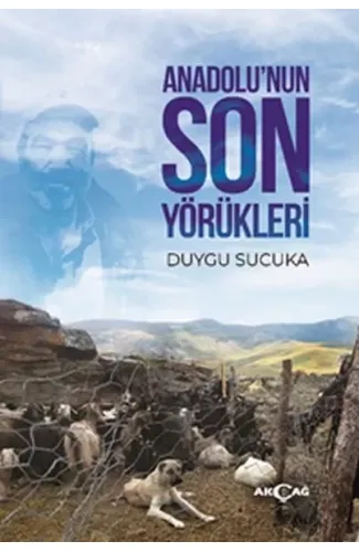 Anadolu’nun Son Yörükleri