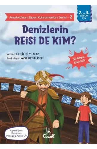 Anadolu'nun Süper Kahramanları Serisi-2-Denizlerin Reisi de Kim?