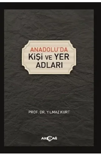 Anadoluda Kişi ve Yer Adları