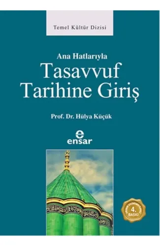 Anahatlarıyla Tasavvuf Tarihine Giriş