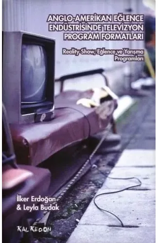 Anglo-Amerikan Eğlence Endüstrisinde Televizyon Program Formatları