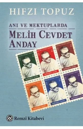 Anı ve Mektuplarda Melih Cevdet Anday