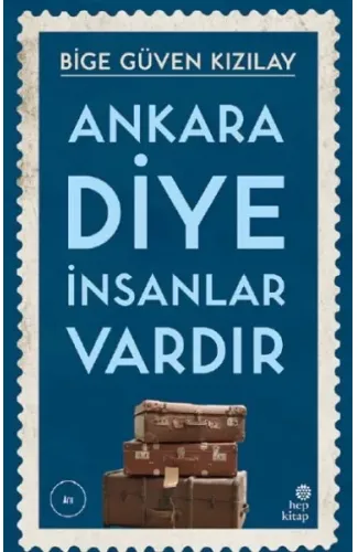 Ankara Diye İnsanlar Vardır