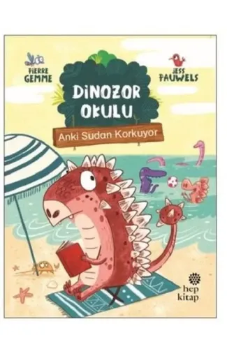Anki Sudan Korkuyor - Dinozor Okulu
