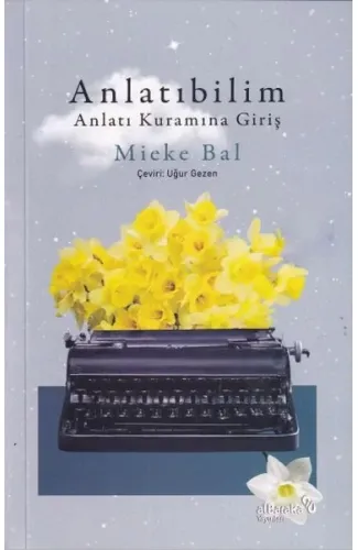 Anlatıbilim: Anlatı Kuramına Giriş