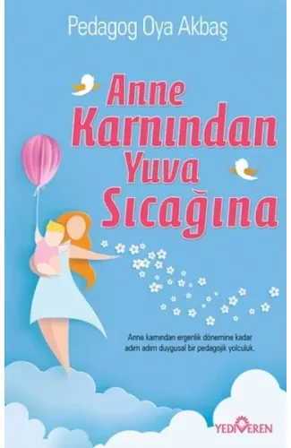 Anne Karnından Yuva Sıcağına