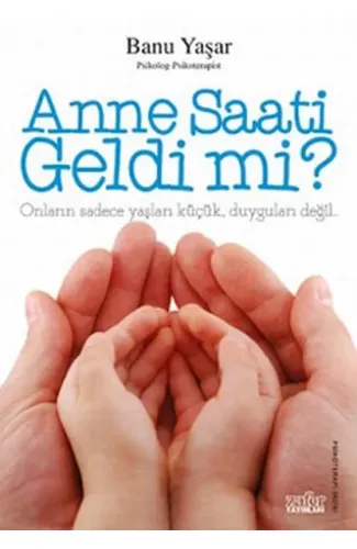 Anne Saati Geldi mi?