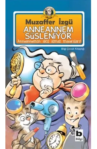 Anneannem Süsleniyor