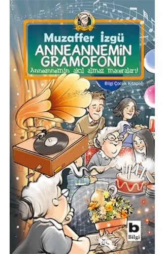 Anneannemin Gramofonu