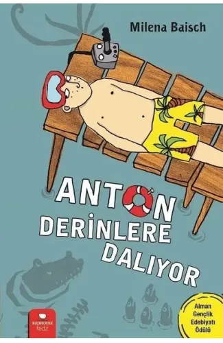 Anton Derinlere Dalıyor