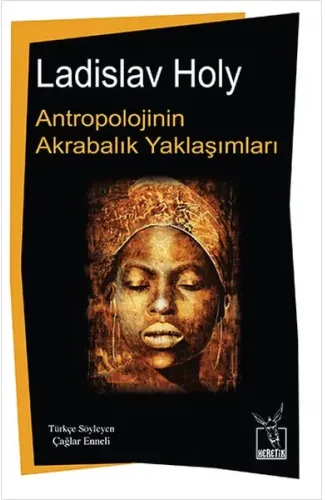 Antropolojinin Akrabalık Yaklaşımları