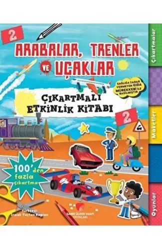 Arabalar, Trenler ve Uçaklar - Çıkartmalı Etkinlik Kitabı 2