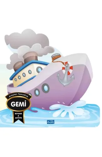 Araçları Tanıyalım - Gemi