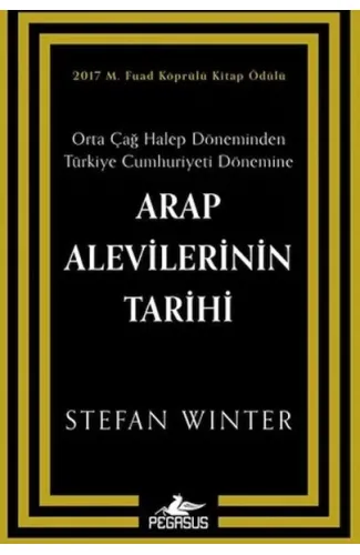 Arap Alevilerinin Tarihi: Orta Çağ Halep Döneminden Türkiye Cumhuriyeti Dönemine