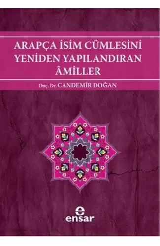 Arapça İsim Cümlesini Yeniden Yapılandıran Amiller