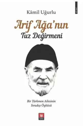 Arif Ağa’nın Tuz Değirmeni
