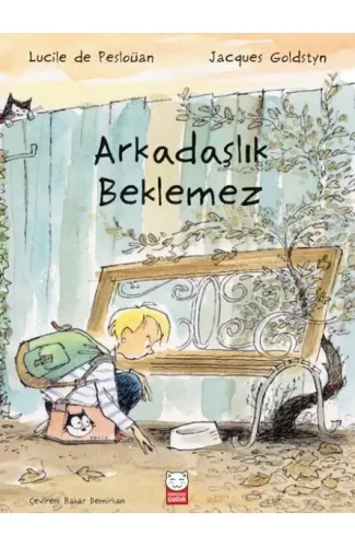 Arkadaşlık Beklemez