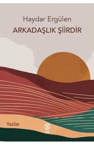 Arkadaşlık Şiirdir