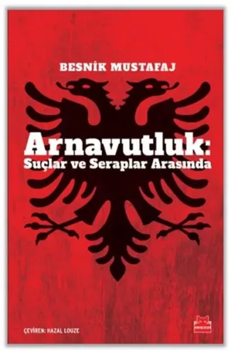 Arnavutluk: Suçlar ve Seraplar Arasında