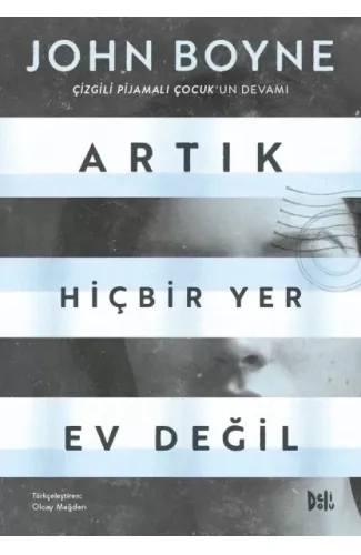 Artık Hiçbir Yer Ev Değil