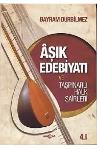 Aşık Edebiyatı ve Taşpınarlı Halk Şairleri
