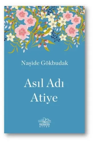 Asıl Adı Atiye