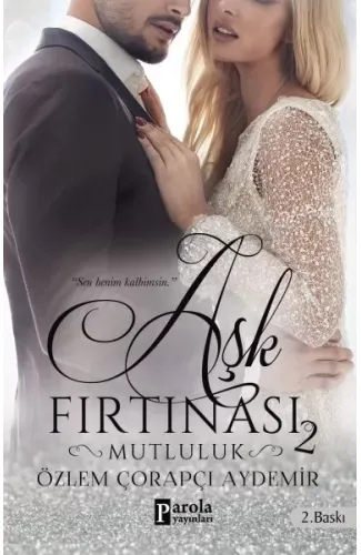 Aşk Fırtınası 2 Mutluluk