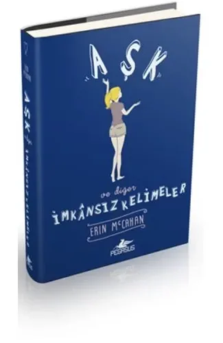 Aşk ve Diğer İmkansız Kelimeler (Ciltli)