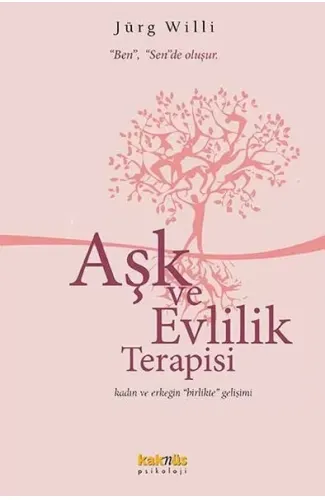 Aşk ve Evlilik Terapisi  Kadın ve Erkeğin Birlikte Gelişimi
