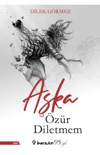 Aşka Özür Diletmem