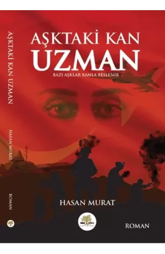 Aşktaki Kan Uzman - Bazı Aşklar Kanla Beslenir