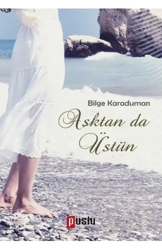 Aşktan da Üstün