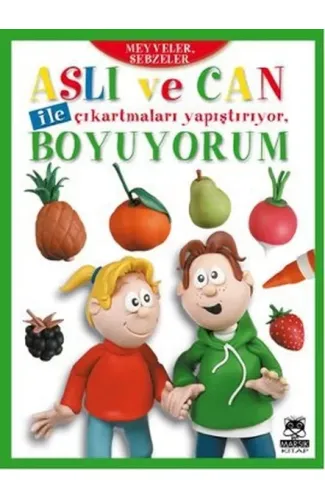 Aslı ve Can ile Çıkartmaları Yapıştırıyor, Boyuyorum - Meyveler, Sebzeler