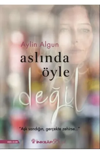 Aslında Öyle Değil