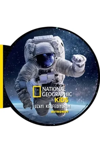 Astronot - Uzayı Keşfediyorum - National Geographic Kids