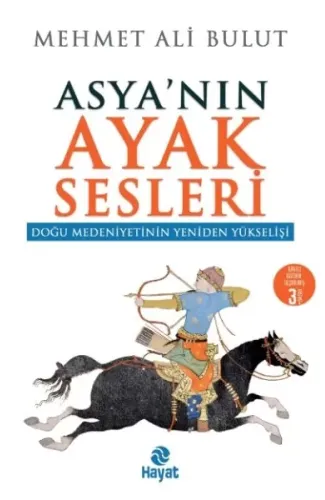 Asya'nın Ayak Sesleri - Doğu Medeniyetinin Yeniden Yükselişi