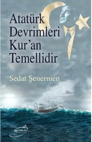 Atatürk Devrimleri Kur’An Temellidir