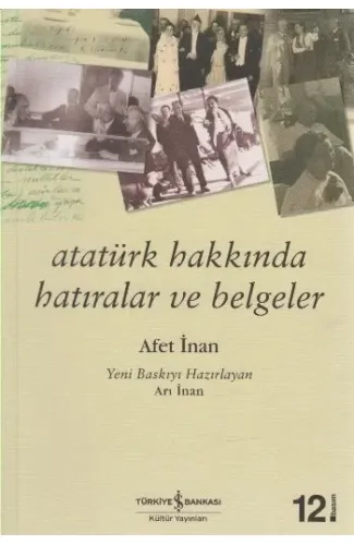 Atatürk Hakkında Hatıralar ve Belgeler