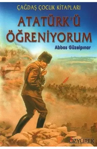 Atatürk'ü Öğreniyorum
