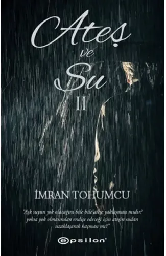 Ateş ve Su 2