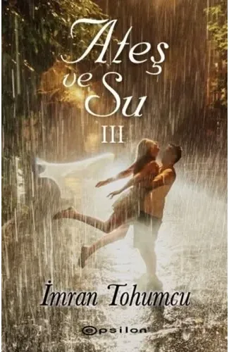 Ateş ve Su 3