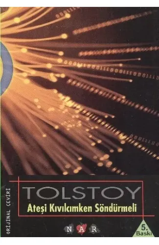 Ateşi Kıvılcımken Söndürmeli