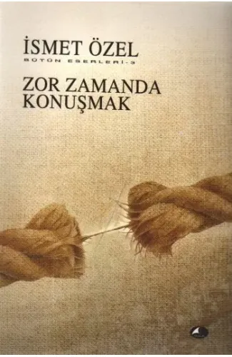 Ateşi Kıvılcımken Söndürmeli