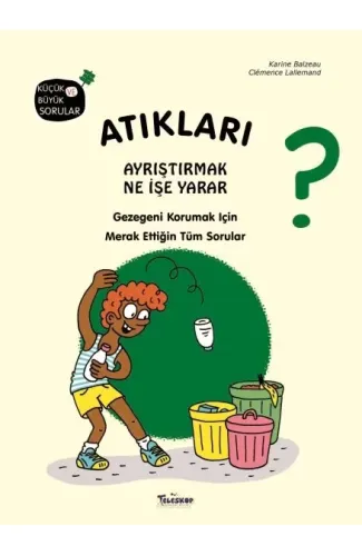 Atıkları Ayrıştırmak Ne İşe Yarar?