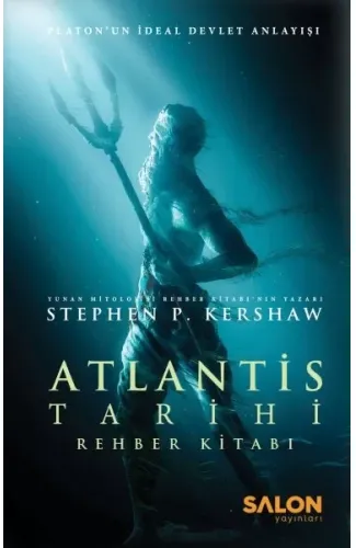 Atlantis Tarihi Rehber Kitabı - Platon’un İdeal Devlet Anlayışı