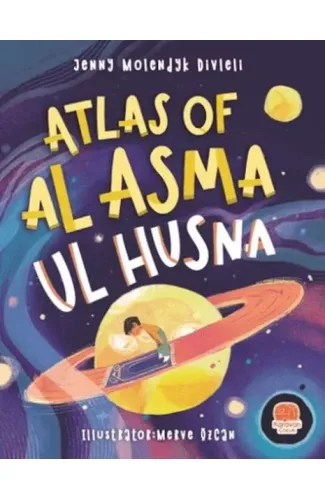 Atlas Of Al Asma Ul Husna (İngilizce Esmaü’l Hüsna Atlası)