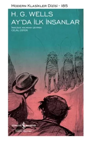 Ay'da İlk İnsanlar - Modern Klasikler Dizisi