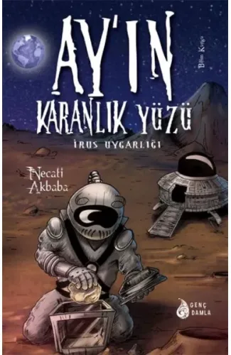 Ay'ın Karanlık Yüzündeki İrus Uygarlığı (Ciltli)