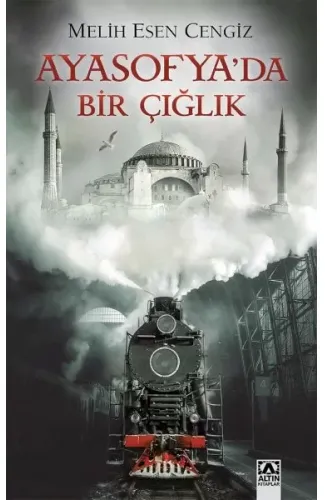 Ayasofya'da Bir Çığlık