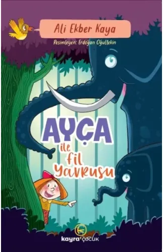 Ayça İle Fil Yavrusu